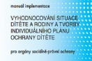 MPSV nabízí manuál vyhodnocování situace dětí a rodiny